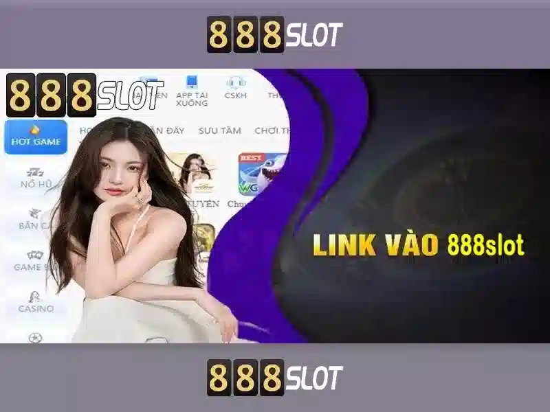 888slot là thương hiệu casino trực tuyến nổi tiếng